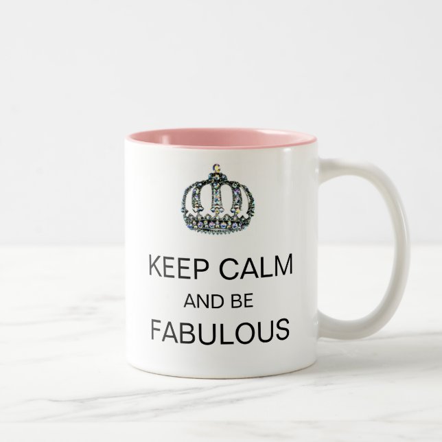 "BEHÅLLA LUGN AND BE FABULOUS" Tiara Mugg (Höger)