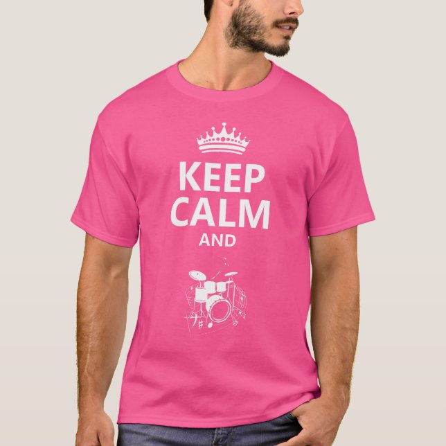 Behålla Lugn and Play Drums Drummer Krona T Shirt (Framsida)