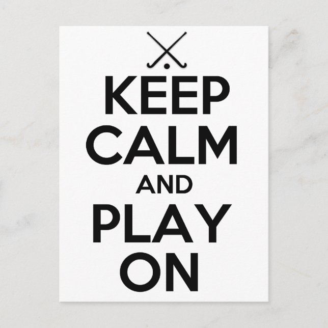 Behålla Lugn and Play On - Fält Hockey Vykort (Framsida)