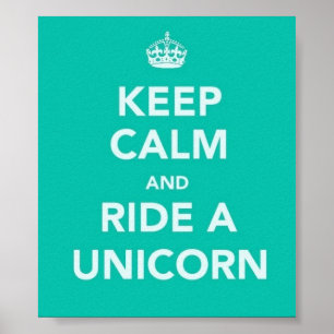 "BEHÅLLA LUGN AND RIDE A UNICORN" POSTER
