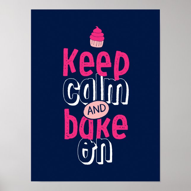 Behålla Lugn Bake On Cute Cupkaka Baker Poster (Framsidan)