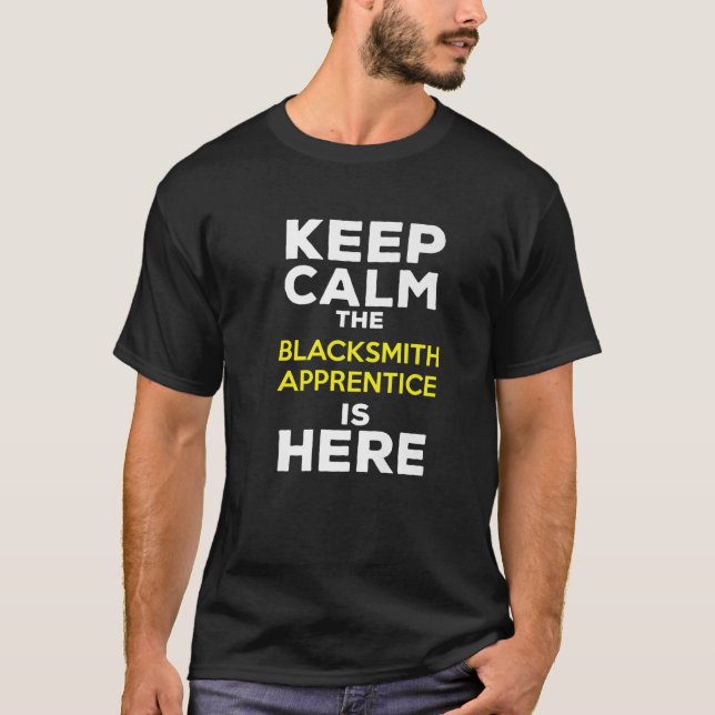 Behålla Lugn Blacksmith-läraren är här T Shirt (Framsida)
