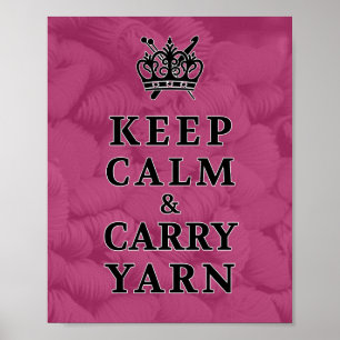 Behålla Lugn Carry Yarn ・ Sticka Crochet Crafts Poster