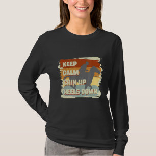 Behålla Lugn Chin Up Heels Down Horse Costume Desi T Shirt