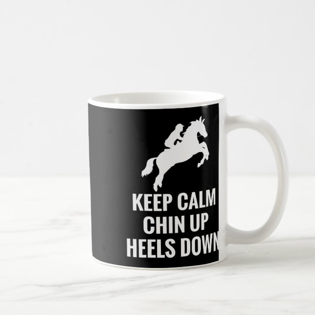 Behålla Lugn Chin Up Heels Down  Raci Kaffemugg (Höger)