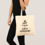 Behålla lugn det är helg canvas i säcken tygkasse<br><div class="desc">Behålla lugn,  det är tjejer i helg canvas. Anpassa med anpassningsbar. Modern typografisk mall med krona.</div>