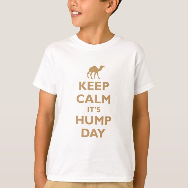 Behålla Lugn Det är Hump Day Tee Shirt (Framsida)
