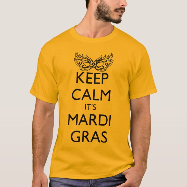BEHÅLLA LUGN DET ÄR MARDI GRAS SEASON T SHIRT (Framsida)