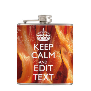 Behålla Lugn Din text om Sizzling Bacon Fickplunta