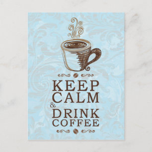Behålla Lugn Drink-kaffe Vykort
