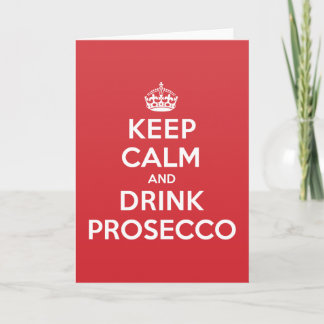 Behålla Lugn Drink Prosecco Hälsning Note Card Kort