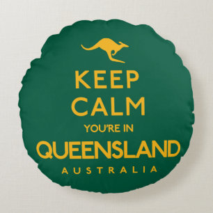 Behålla Lugn Du är i Queensland! Rund Kudde