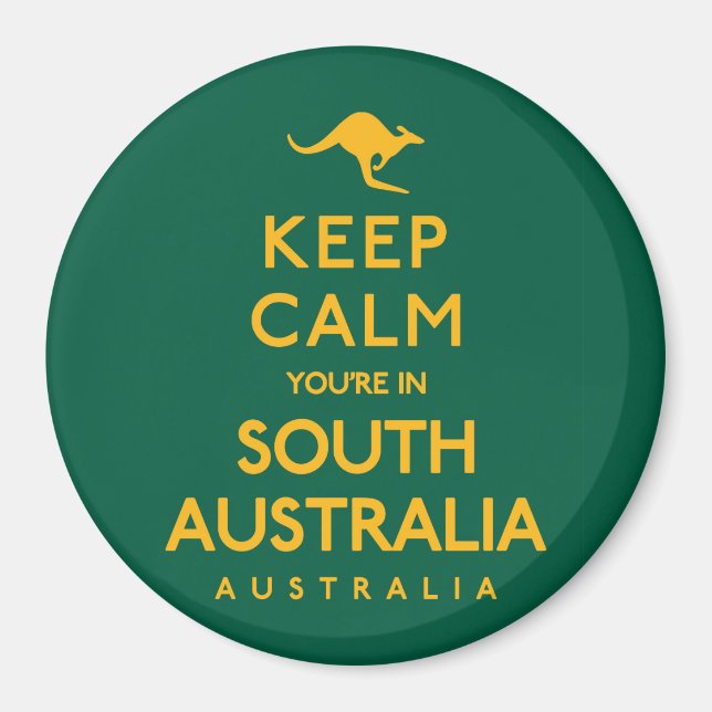 Behålla Lugn Du är i SydAustralien! Magnet (Framsidan)