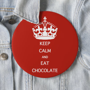 BEHÅLLA LUGN EAT CHOCOLATE KNAPP