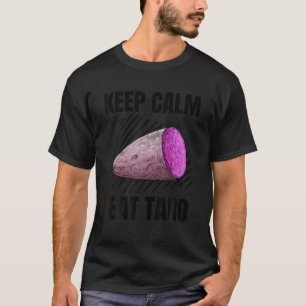 Behålla Lugn Eat Taro Vintage Grunge Taro Älskare T Shirt