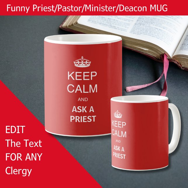 Behålla - Lugn - födelsedag Kaffemugg (Funny mug for Priest pastor Minister Deacon or other, edit as needed)