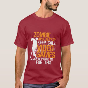 Behålla Lugn Funny Gamer T-shirt Zombie Apocalypse