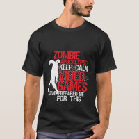 Behålla Lugn Funny Gamers T-shirt Zombie Apocalyps