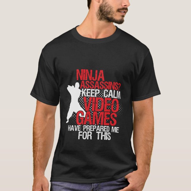 Behålla Lugn Funny Geeks och Gamers Ninja T-shirt (Framsida)