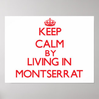 Behålla Lugn genom att bo i Montserrat Poster