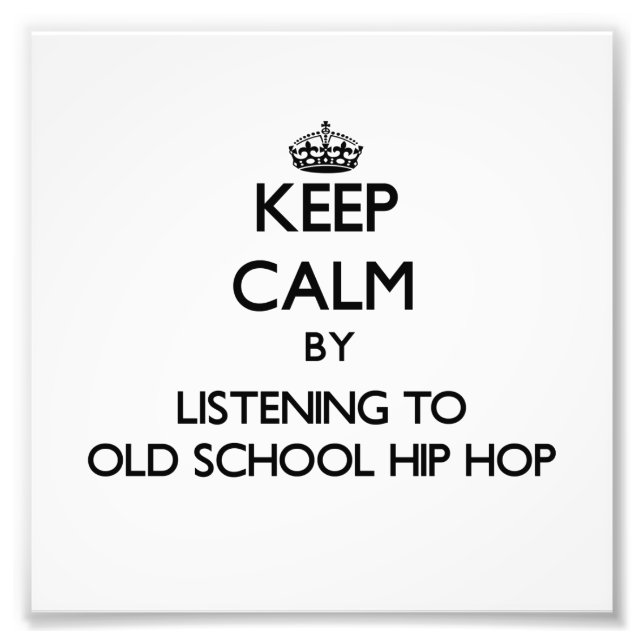 Behålla lugn genom att lyssna på HIP HOP i OLD SCH Fototryck (Framsidan)