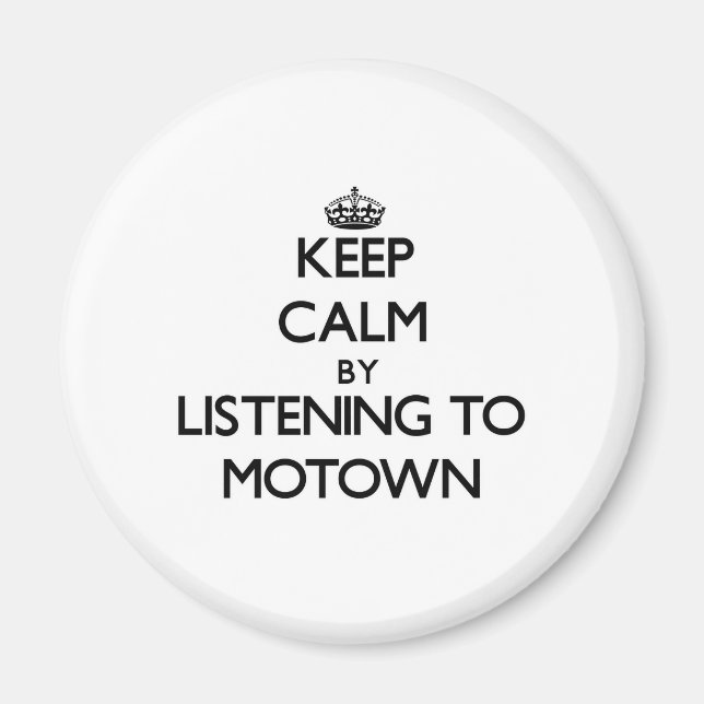 Behålla lugn genom att lyssna på MOTOWN Magnet (Framsidan)
