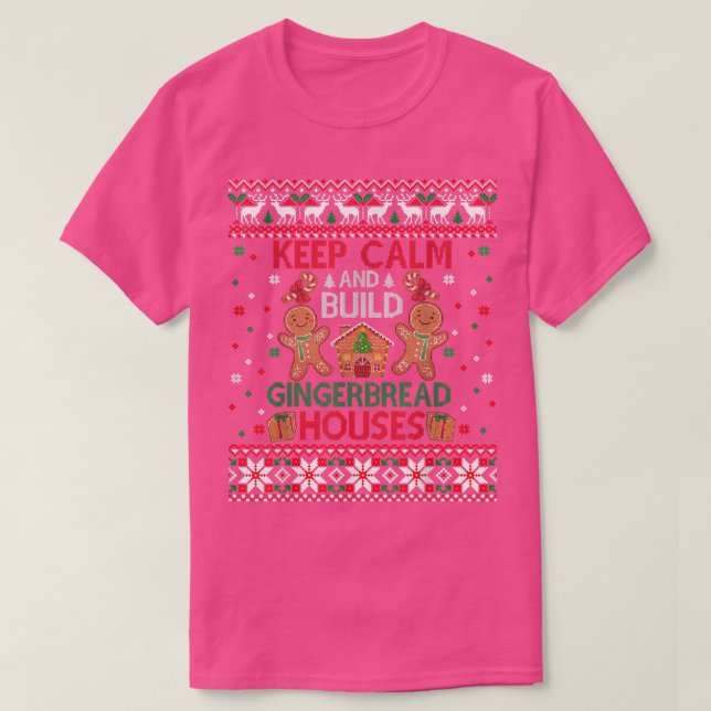 Behålla Lugn Gingerbröd Houses Baking Ugly jul T Shirt (Design framsida)