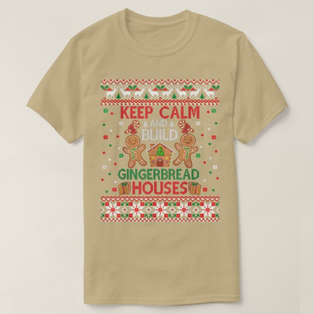 Behålla Lugn Gingerbröd Houses Baking Ugly jul T Shirt (Design framsida)