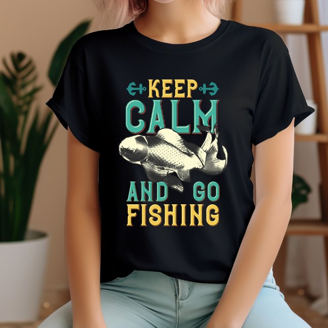 Behålla Lugn & Go Fishing T-Shirt (Skapare uppladdad)