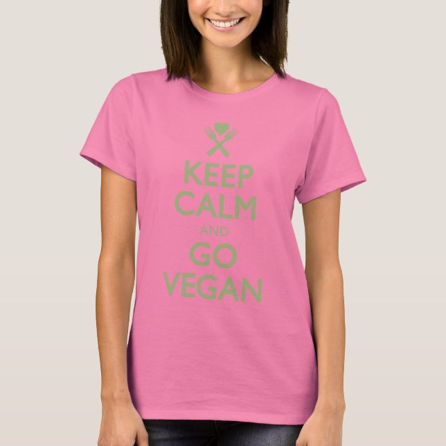 Behålla Lugn Go Vegan T-shirt (Framsida)