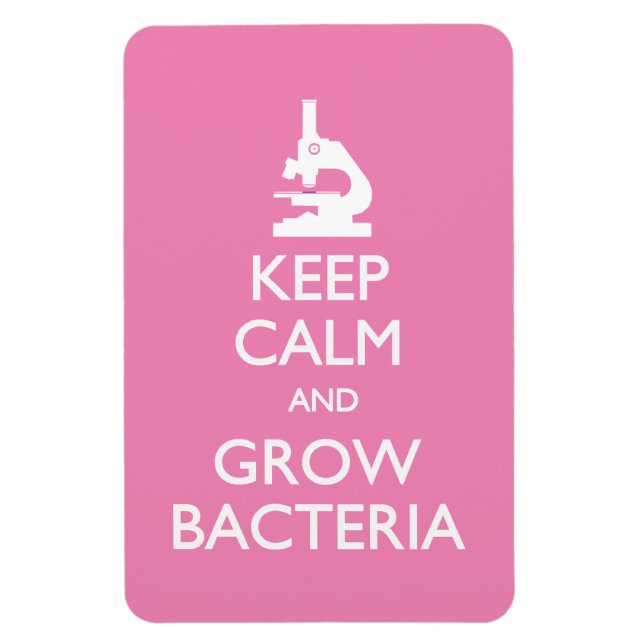 Behålla Lugn Grow Bacteria Magnet (Vertikal)