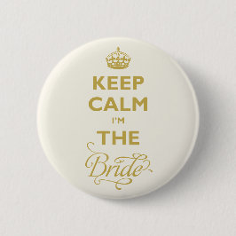 Behålla Lugn I är Bride Funny Bröllop Namn bricka Knapp