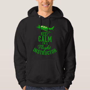 Behålla Lugn I är en flyginstruktör för nuny l Hoodie
