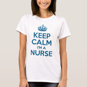 Behålla Lugn I är en sjuksköterska Tee Shirt