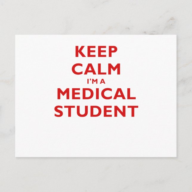 Behålla Lugn Im a Medical Student Vykort (Framsida)