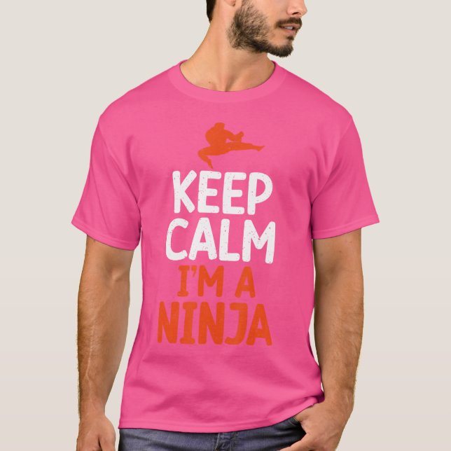Behålla Lugn Im A Ninja Kung fu T Shirt (Framsida)