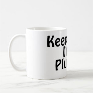 Behålla Lugn, jag är rörmokare Kaffemugg