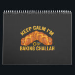 Behålla Lugn jag Baking Challah Funny Hanukkah Kalender<br><div class="desc">roligt, present, födelsedag, menorah, chanukah, hanukkah, menorah, latke, jewant, helgdag</div>