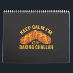Behålla Lugn jag Baking Challah Funny Hanukkah Kalender<br><div class="desc">roligt, present, födelsedag, menorah, chanukah, hanukkah, menorah, latke, jewant, helgdag</div>