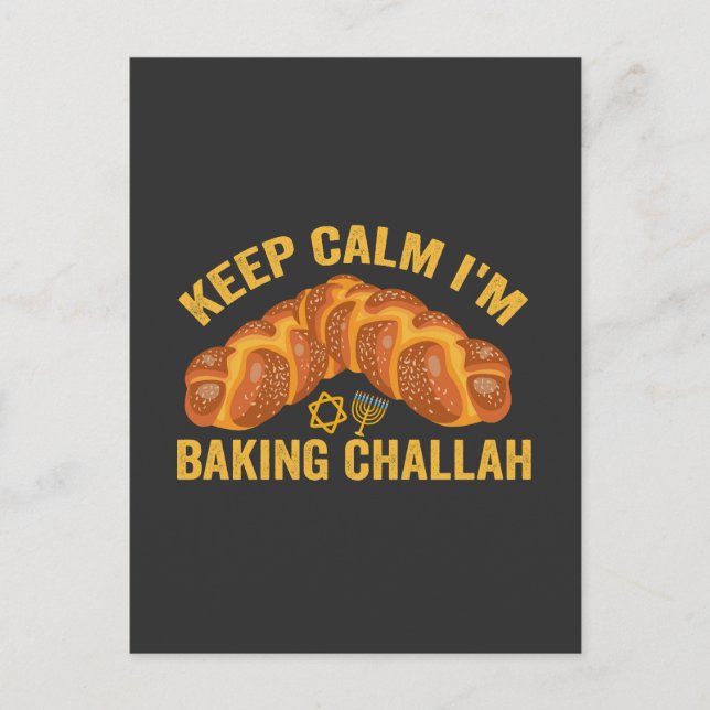 Behålla Lugn jag Baking Challah Funny Hanukkah Meddelande Vykort (Framsida)