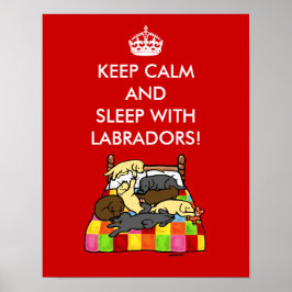 Behålla Lugn Labradors Poster