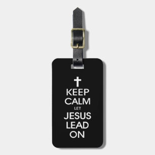 Behålla Lugn: Låt Jesus gå vidare - kristen Religi Bagagebricka