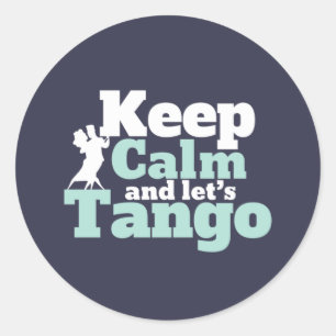 Behålla Lugn Låt oss Tango Funny Ballroom Dancing  Runt Klistermärke