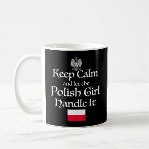 Behålla Lugn: Låt Polen hantera det polska Flagga Kaffemugg