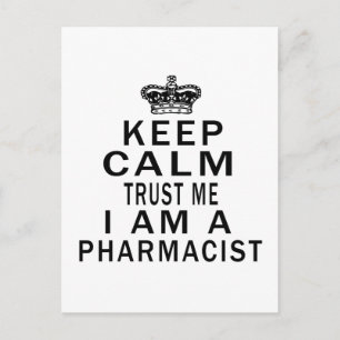 Behålla Lugn Lita på mig att jag är farmaceut Vykort
