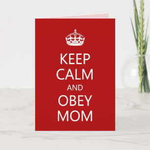 Behålla Lugn Obey Mamma Mors dag Funny Kort
