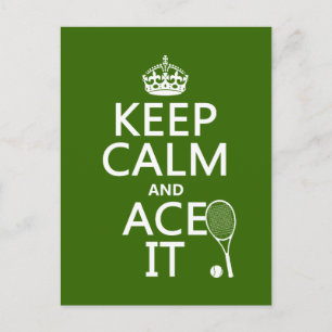 Behålla Lugn och Ace It (tennis) (oavsett färg) Vykort