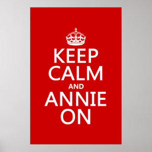 Behålla Lugn och Annie On Poster