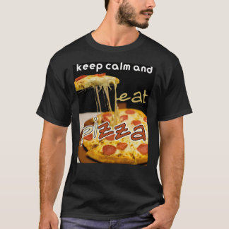 behålla lugn och äta pizza, ät pizza Classic T-Shi T Shirt