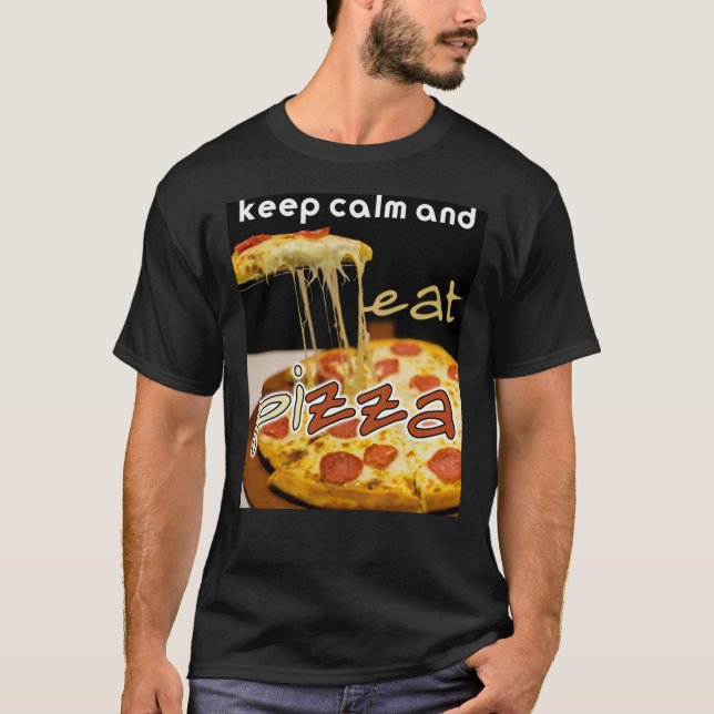behålla lugn och äta pizza, ät pizza Classic T-Shi T Shirt (Framsida)